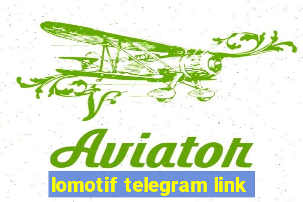 lomotif telegram link